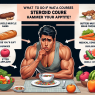 Qué hacer si Cursos de esteroides para aumentar la masa muscular te deja sin apetito